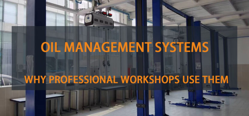 Oil Management Systems – Why Professional Workshops Use Them