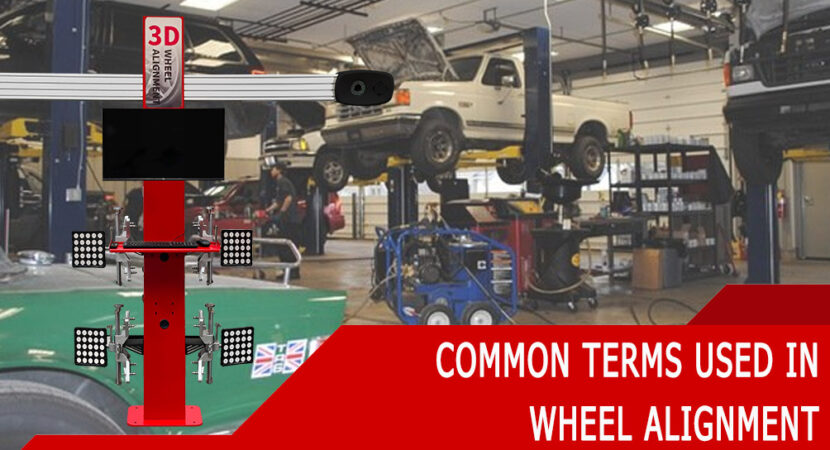 COMMON TERMS USED IN WHEEL ALIGNMENT
