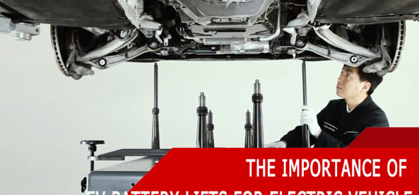 The Importance of EV Battery Lifts for Electric Vehicle
