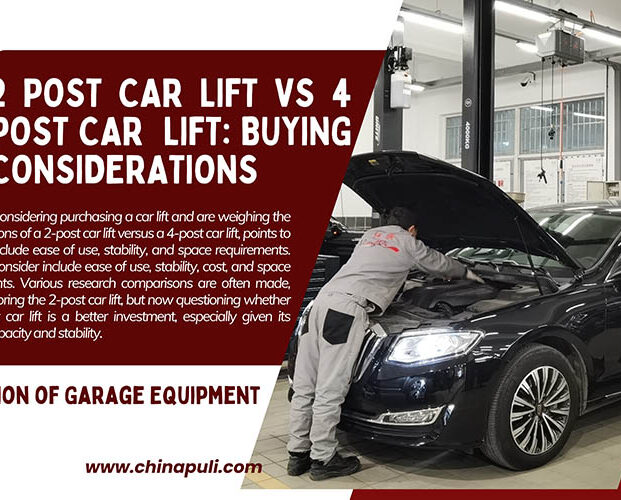 2 Post Car Lift vs 4 Post Car Lift: Buying Considerations