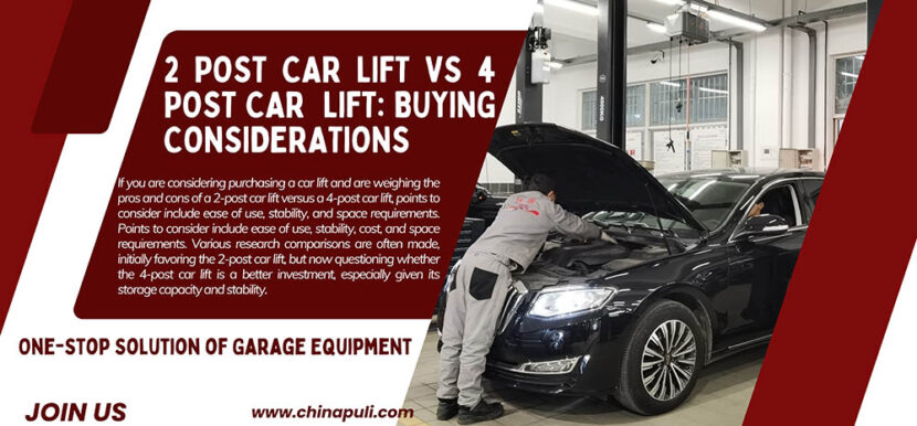 2 Post Car Lift vs 4 Post Car Lift: Buying Considerations
