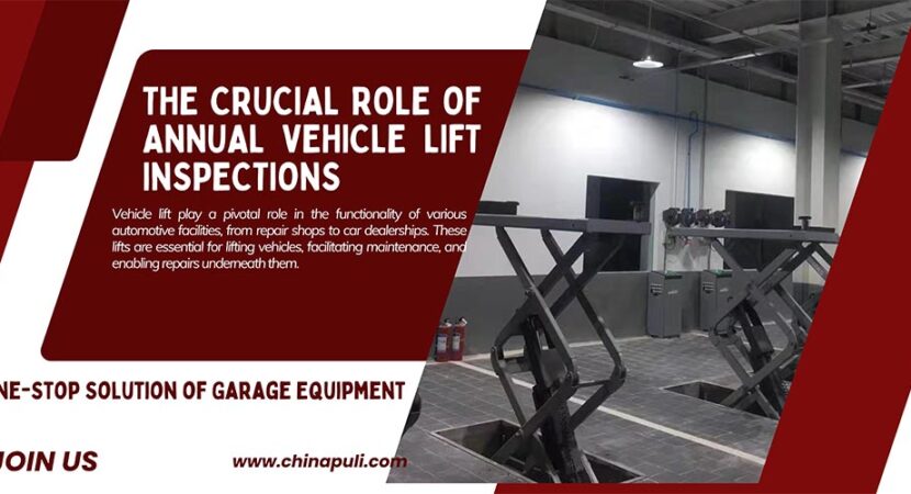 Ensuring Safety and Efficiency: The Crucial Role of Annual Vehicle Lift Inspections