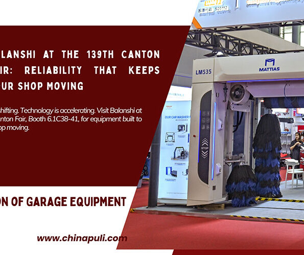 Balanshi at the 139th Canton Fair: Reliability That Keeps Your Shop Moving