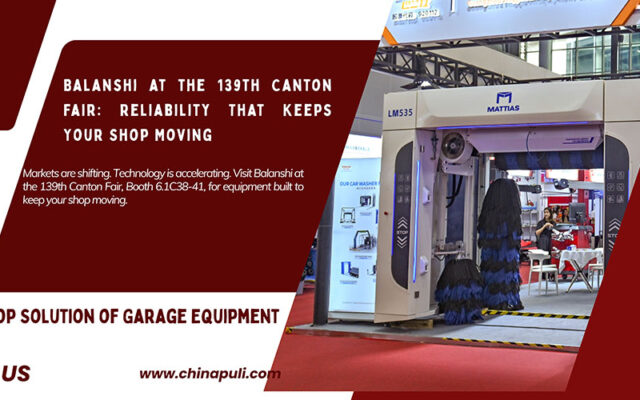 Balanshi at the 139th Canton Fair: Reliability That Keeps Your Shop Moving