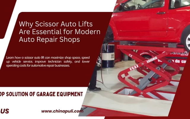 5 Benefits of a Scissor Auto Lift: Improve Productivity, Safety and Space Efficiency